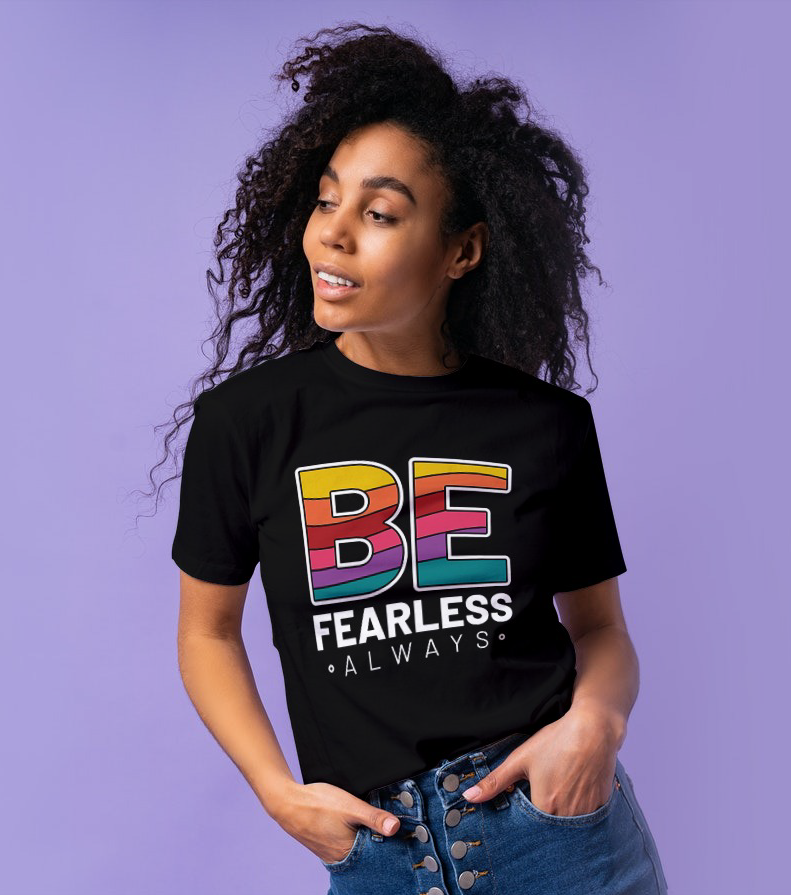 "BE Fearless always" Short-Sleeve Unisex women's T-Shirt - The Fearless Shop