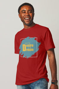 "Match the desire to the dream" Short-Sleeve Unisex men's T-Shirt - The Fearless Shop