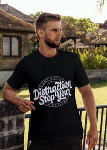 "DONT LET A DISTRACTION STOP YOUR ACTION" Short-Sleeve Unisex men's T-Shirt - The Fearless Shop