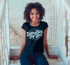 "DONT LET A DISTRACTION STOP YOUR ACTION" Short-Sleeve Unisex women's T-Shirt - The Fearless Shop
