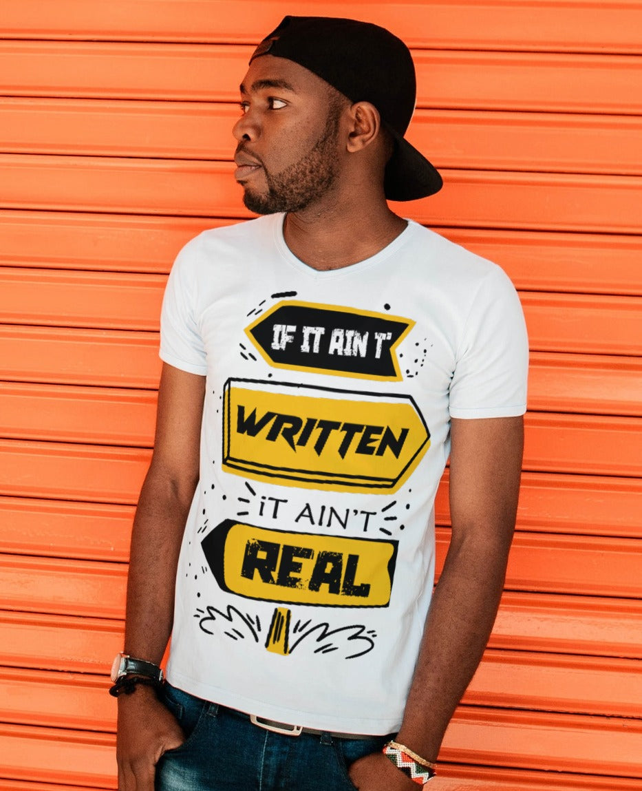 "If it ain't written it ain't real" Short-Sleeve Unisex men's T-Shirt - The Fearless Shop