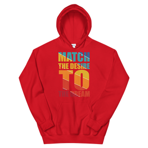 Sudadera con capucha unisex "Une el deseo con el sueño"