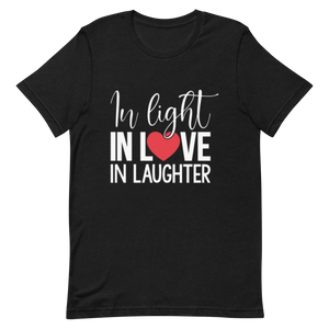 "IN LIGHT, IN LOVE, AND IN LAUHTER" Short-Sleeve Unisex men's T-Shirt - The Fearless Shop