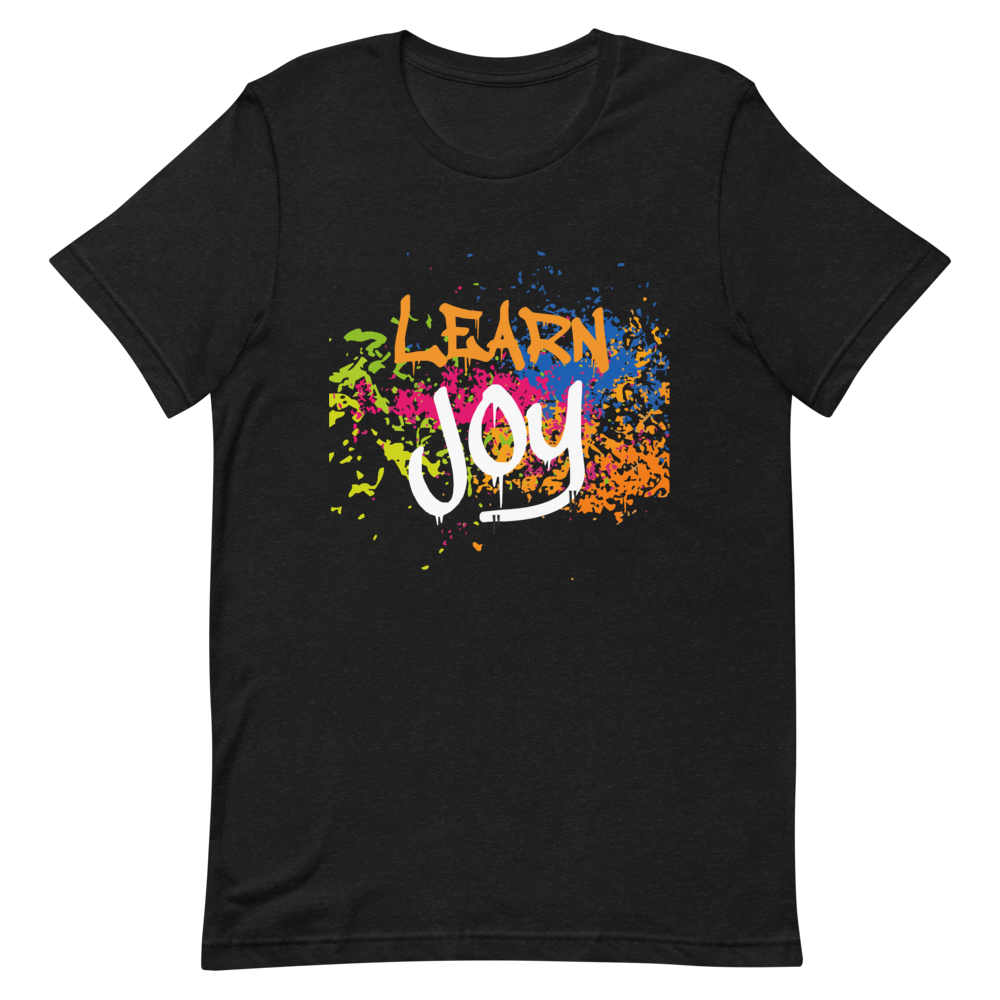 "Learn Joy" Short-Sleeve Unisex women's T-Shirt - The Fearless Shop