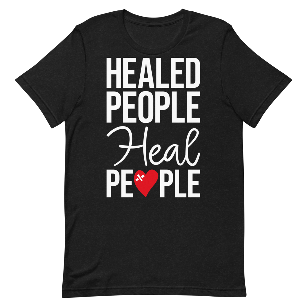 "Healed People Heal People" Short-Sleeve Unisex women's T-Shirt - The Fearless Shop