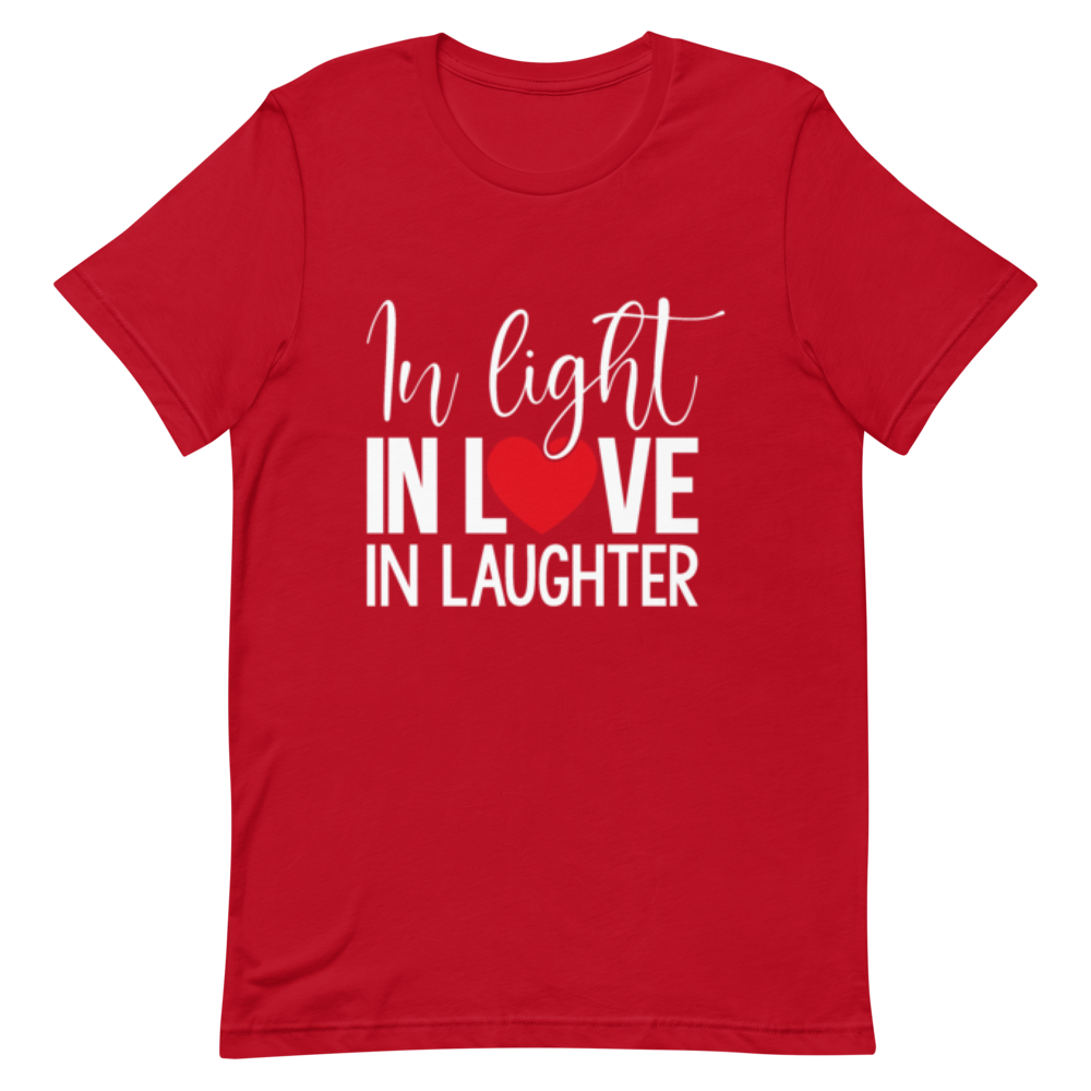 "IN LIGHT, IN LOVE, AND IN LAUHTER" Short-Sleeve Unisex men's T-Shirt - The Fearless Shop