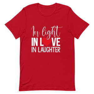 "IN LIGHT, IN LOVE, AND IN LAUHTER" Short-Sleeve Unisex men's T-Shirt - The Fearless Shop