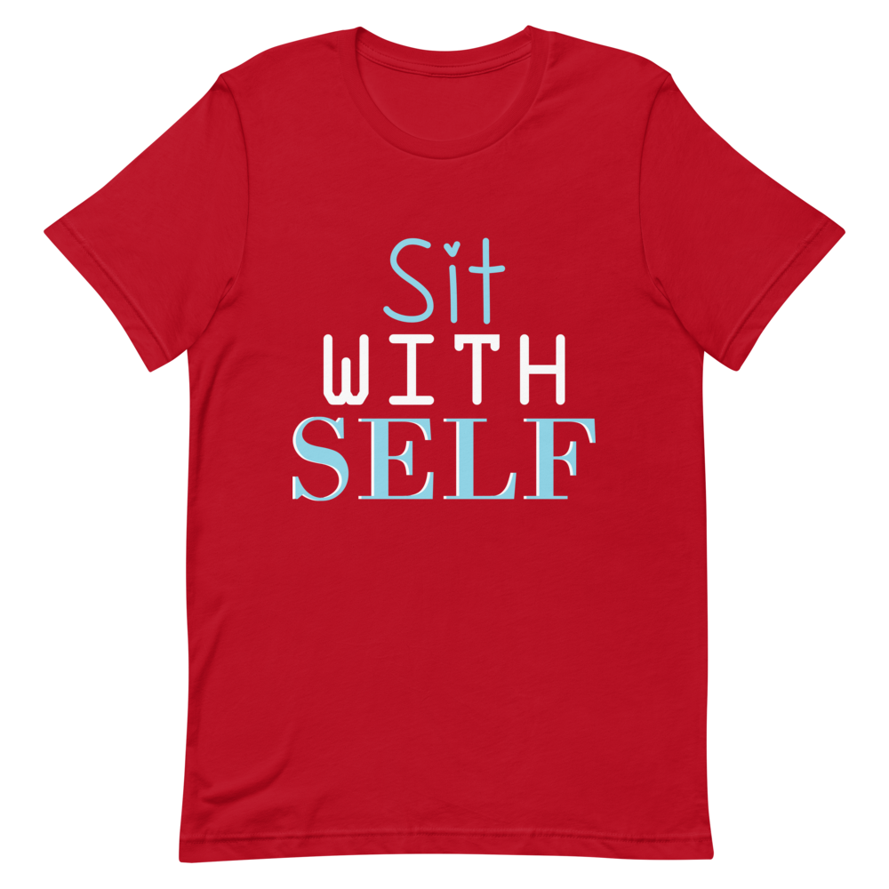 "SIT WITH SELF" Short-Sleeve Unisex women's T-Shirt - The Fearless Shop