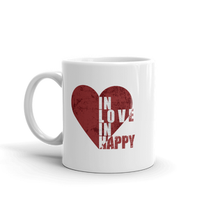 "In Love In Happy " White glossy mug - The Fearless Shop